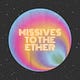 Missives to the Ether 