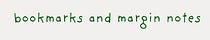 bookmarks and margin notes