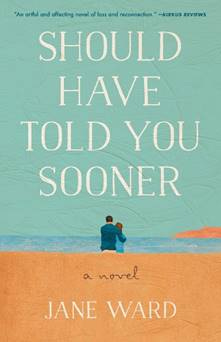 Should Have Told You Sooner bookcover