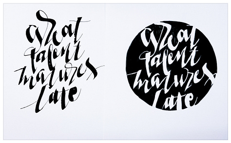 Sketches of the quote Great talent matures late.