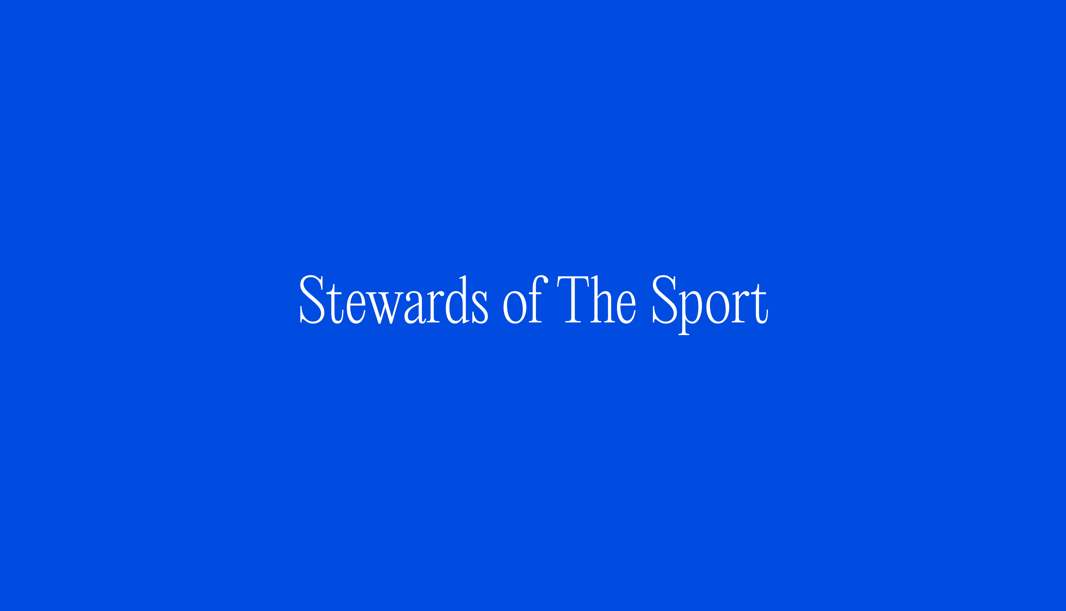 Stewards of The Sport