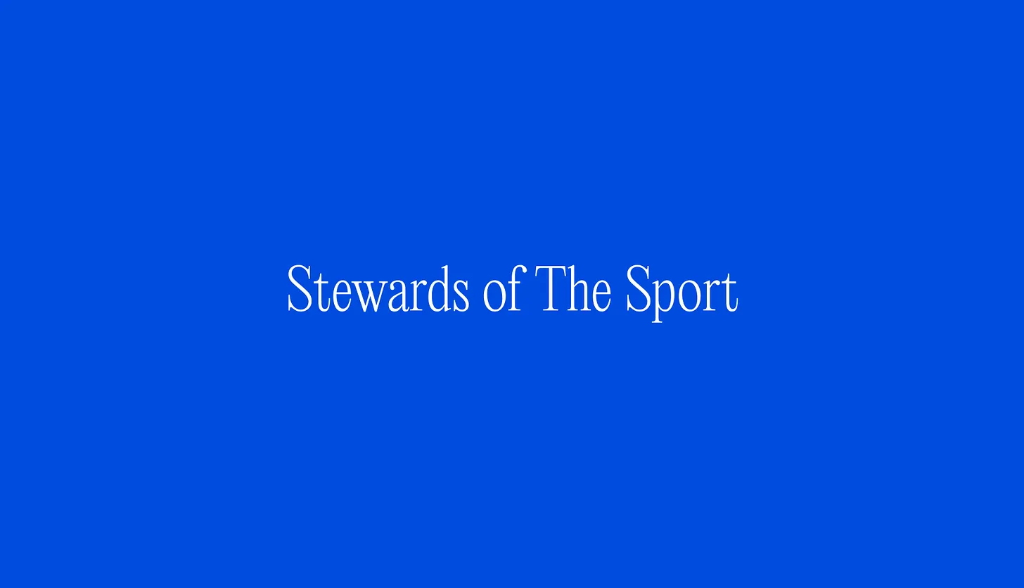 Stewards of The Sport
