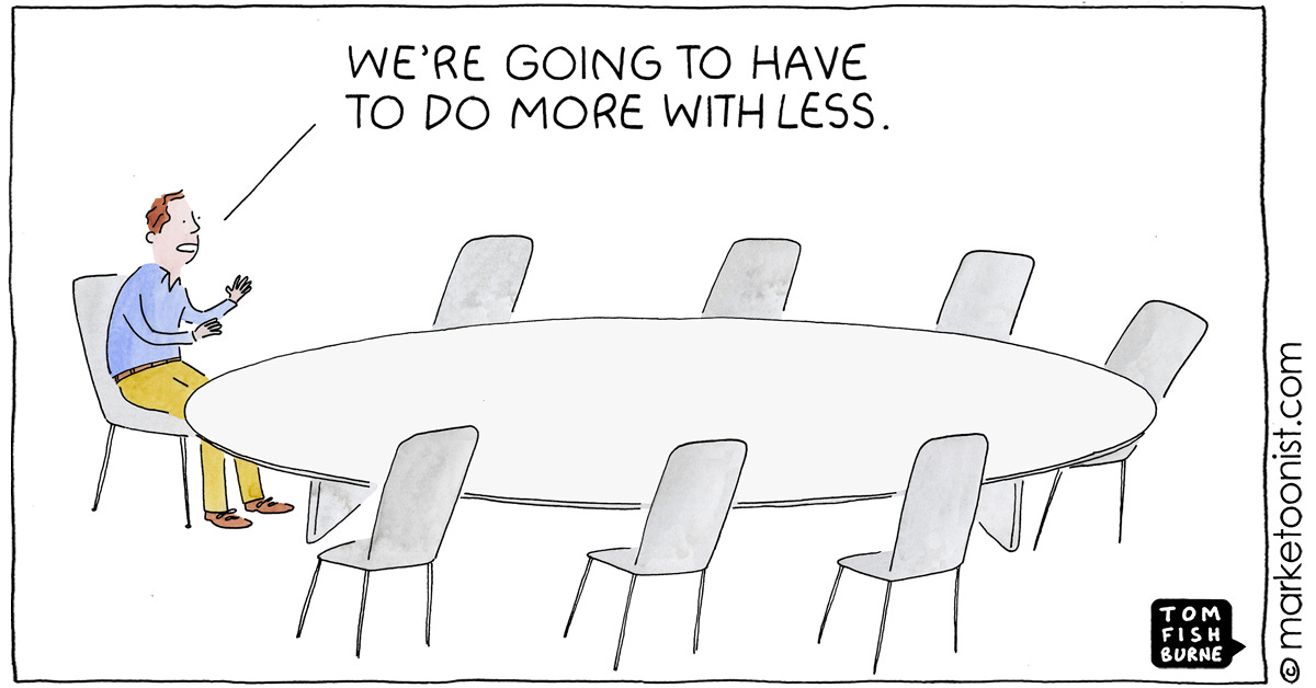 More with Less cartoon More with Less cartoon