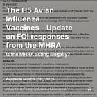 The H5 Avian Influenza Vaccines - Update on FOI responses from the MHRA