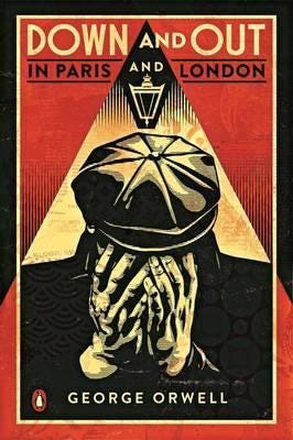 Down and Out in Paris and London : George Orwell : 9780141042701