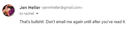 That's bullshit. Don't email me again until after you've read it.