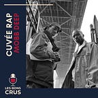 Les Bons Crus - Podcast Rap Hip Hop