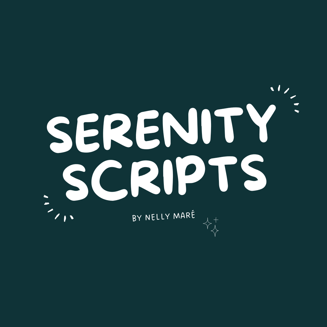 Serenity Scripts By Nelly Maré