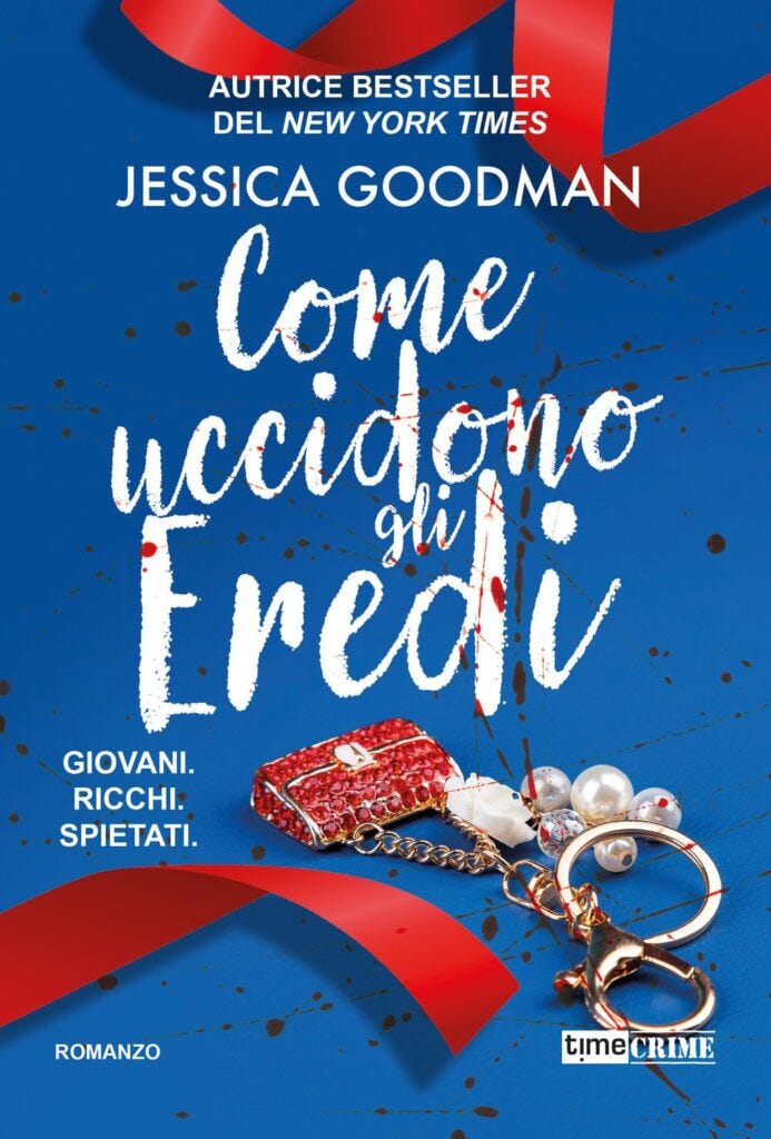 Come uccidono gli eredi – Jessica Goodman