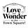 Love and Wonder in the Town Square!