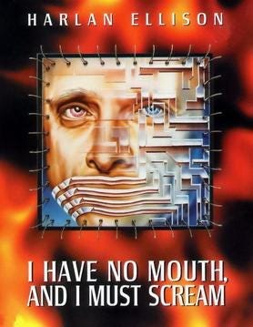 Cover of the AI related book I Have No Mouth, and I Must Scream
