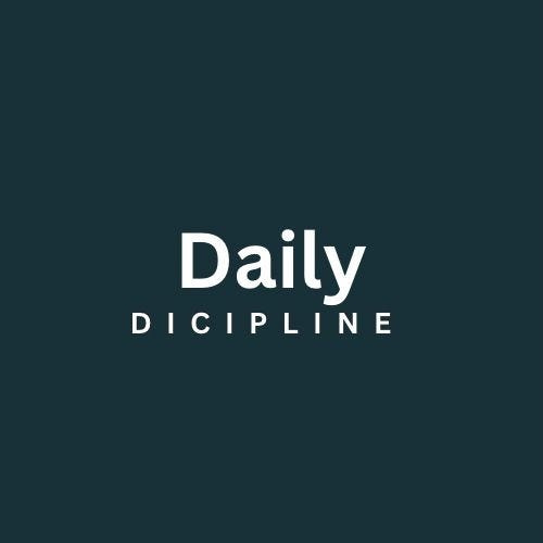 Daily Disciplined