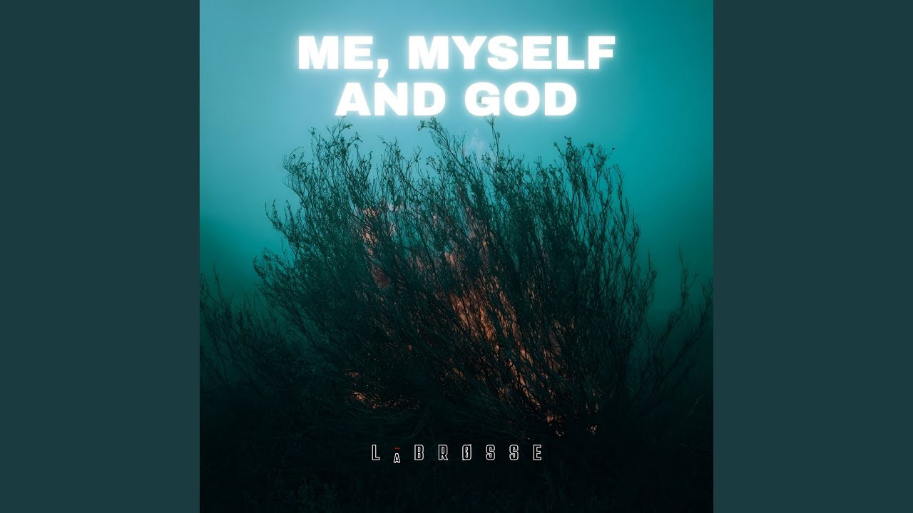 Me, Myself and God