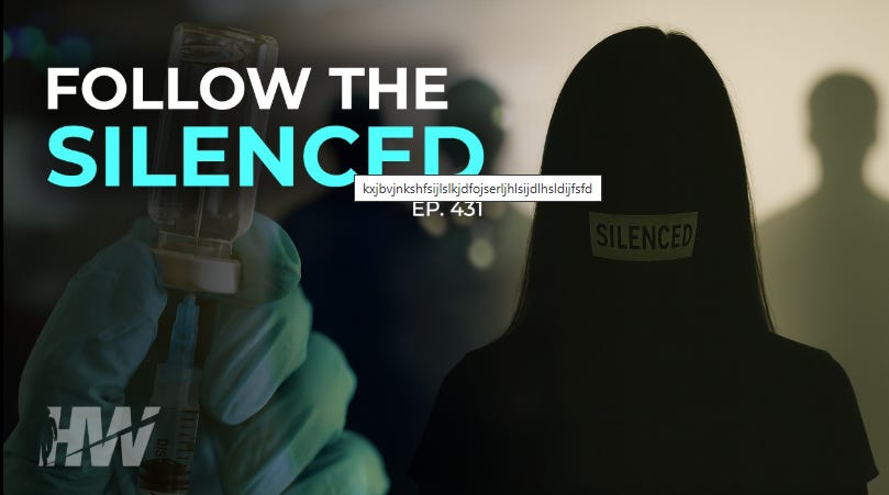 The Highwire: FOLLOW THE SILENCED | EP 431