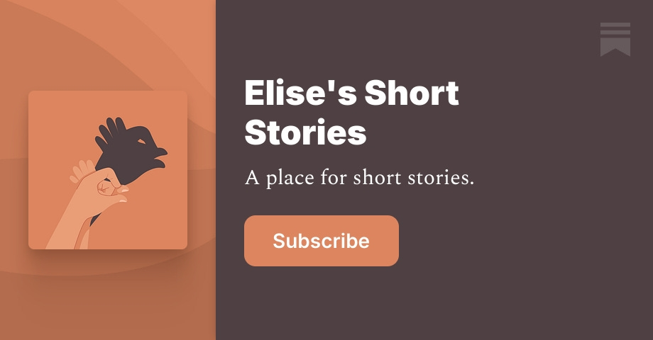 Elise's Short Stories | eliserhode | Substack