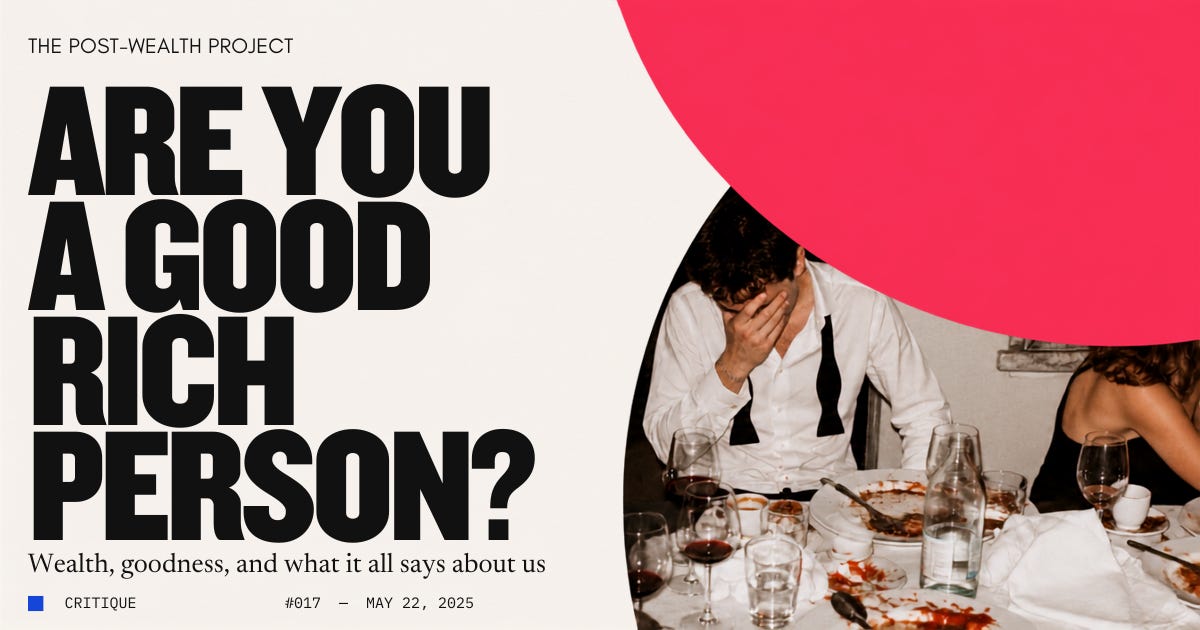 Are You a "Good" Rich Person? Are You a "Good" Rich Person?