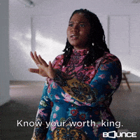 Knowing Your Worth Clips - Find & Share on GIPHY Knowing Your Worth Clips - Find & Share on GIPHY