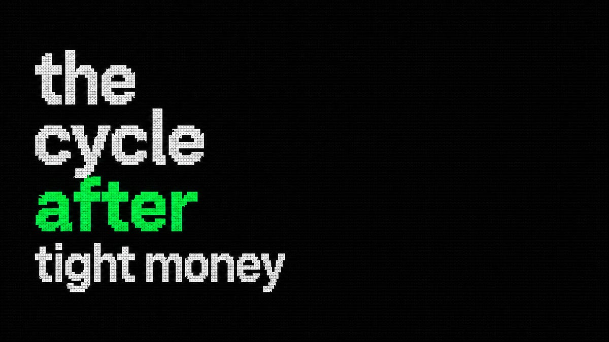 the cycle after tight money cover