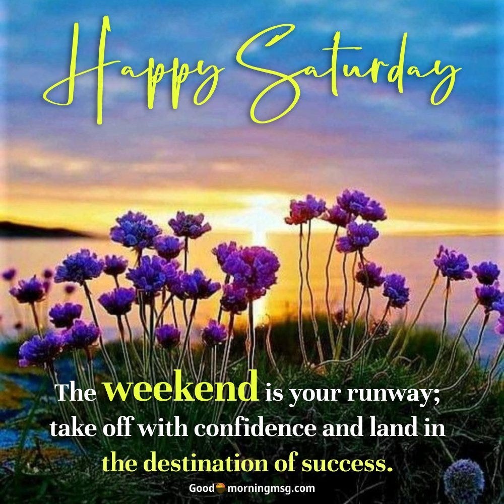 150+ Good Morning Saturday Blessings Quotes Images and Greetings -  goodmorningmsg.com - goodmorningmsg.com