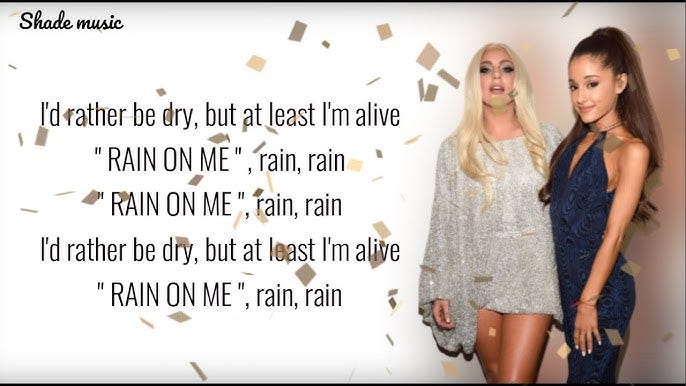 Lady Gaga, Ariana Grande - Rain On Me [Lyrics] - YouTube