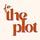 For the Plot