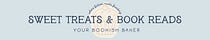 Sweet Treats & Book Reads