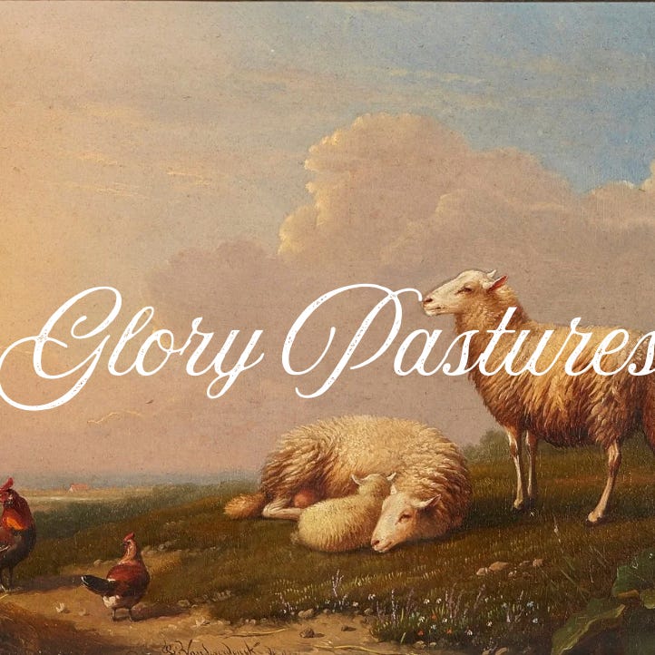 Glory Pastures