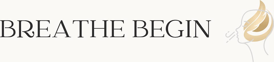 Breathe Begin