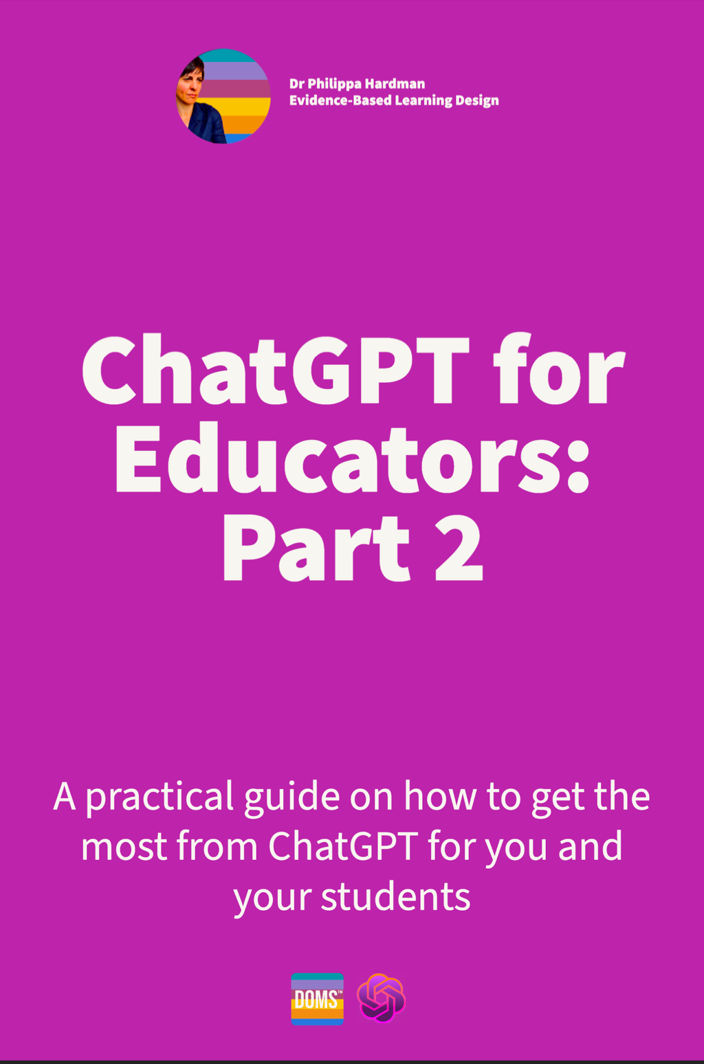 ChatGPT for Educators - by Dr Philippa Hardman