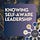 Knowing Self-Aware Leadership