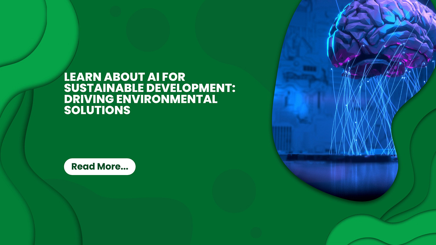 AI-driven projects that are making a significant impact in energy efficiency, conservation, and environmental monitoring.