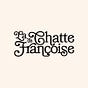 La Chatte de Françoise's avatar