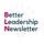 Better Leadership Newsletter