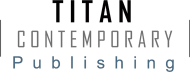 TITAN CONTEMPORARY PUBLISHING
