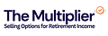 The Multiplier | Retirement Income with Options