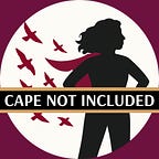 Cape Not Included