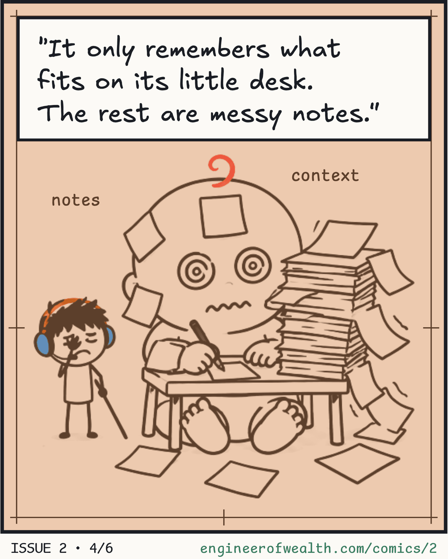 Diagram. Geek: It only remembers what fits on its little desk. The rest are messy notes. The baby, dizzy, scribbles sticky notes beside a toppling pile labelled context.