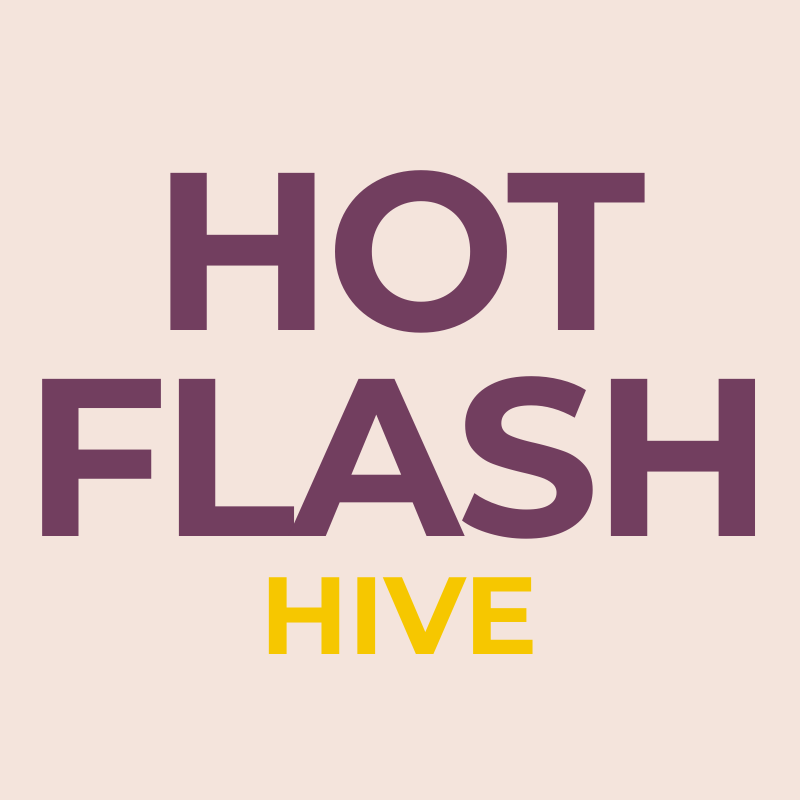 Hot Flash Hive