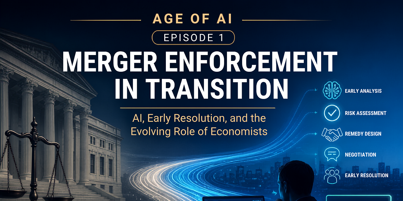 Age of AI — Episode 1: Merger Enforcement in Transition
