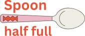 Spoon half full