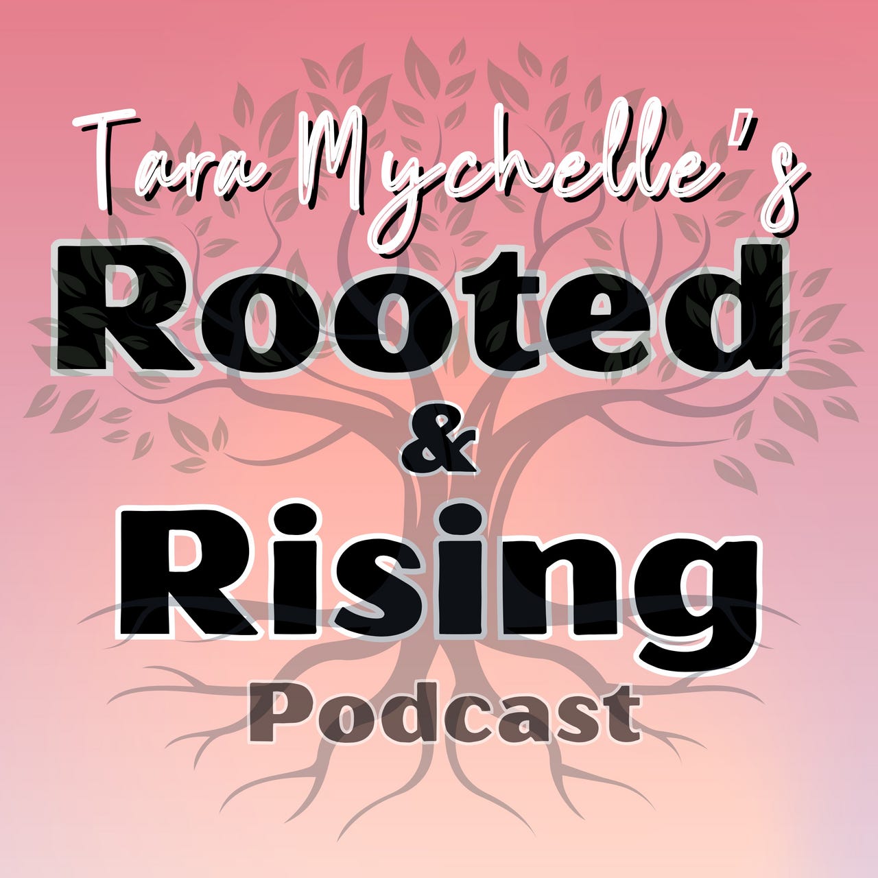 Tara Mychelle’s Rooted & Rising Substack