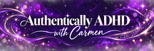 carmen_authenticallyadhd