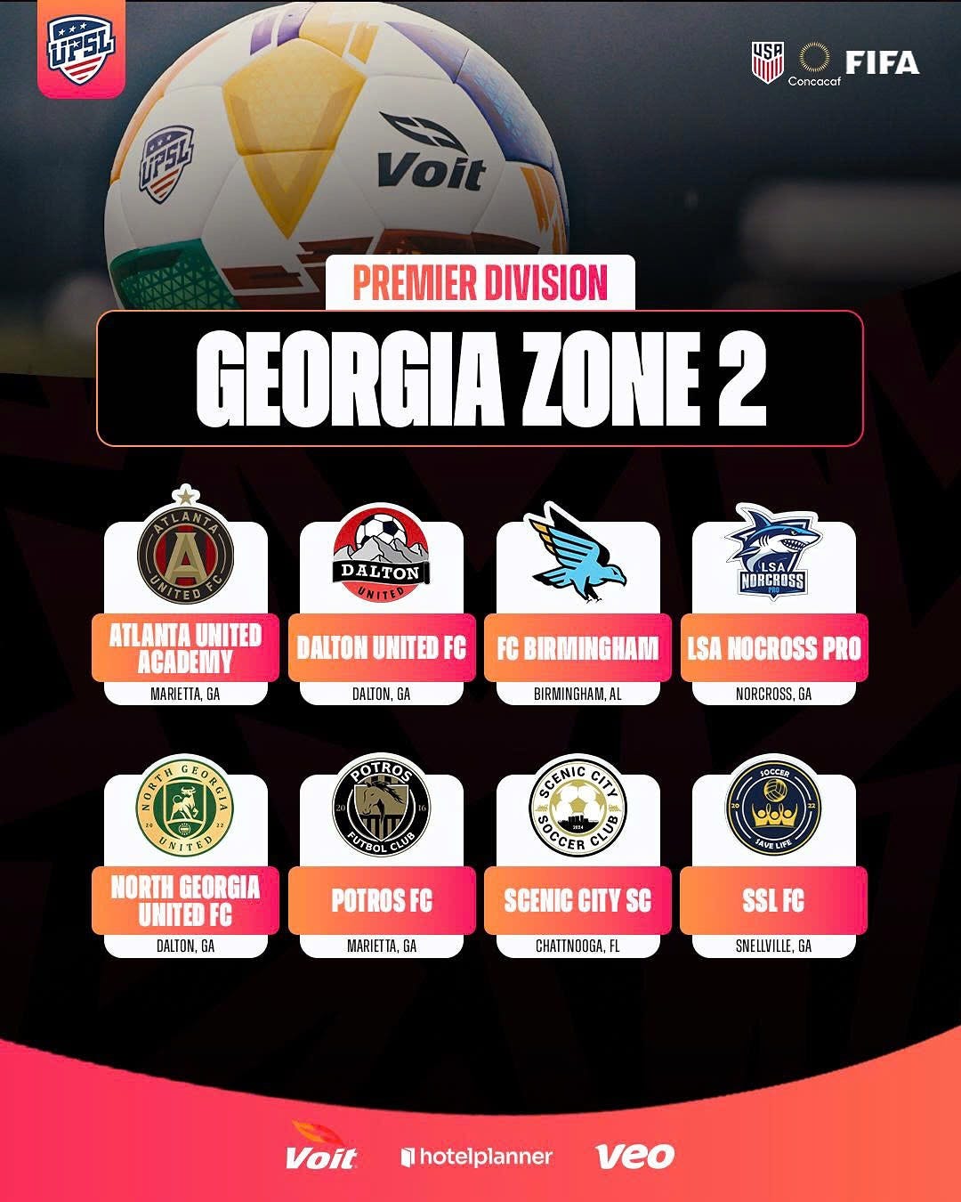 May be an image of ‎football and ‎text that says '‎TPEL USA FIFA Cor Cencaset Voit PREMIER DIVISION GEORGIA ZONE 2 NITED DALTON UNITED ATLANTA UNITED ACADEMY MARIETTA GA LSA HORCROSS DALTON UNITED FC FC CBIRMINGHAM DALTON, GA BIRMINGHAM AL LSA NOCROSS LSANOCROSSPRO PRO ششان NORCROSS, GA POTROS UN UNITED UTBOL CLUR မေ SCENIC CITY POCCER LP NORTH GEORGIA UNITEDFC FC DALTON, GA منل MAVELIPS POTROSFC MARIETTA, G SCENIC CITY SC CHATTNOOGA, FL SSLFC SNELLVILLE, GA Voit hotelplanner veo‎'‎‎
