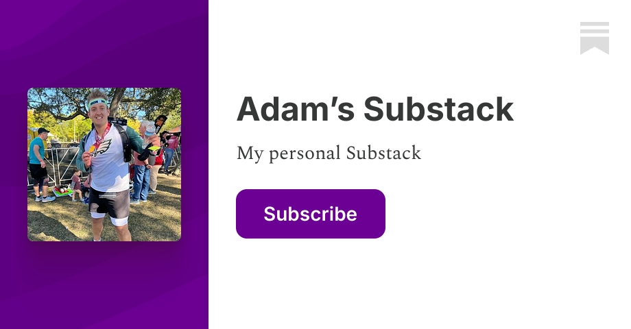 Adam’s Substack | Substack