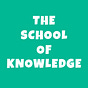 The School of Knowledge