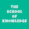 The School of Knowledge