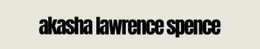 Akasha Lawrence Spence