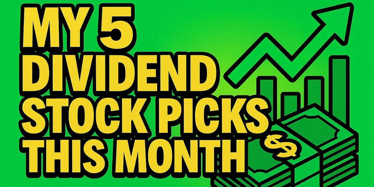 Top 5 Dividend Stocks Paying Me In June