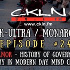 CKLN Mind Control Radio Series Pt. #24: Don Gillmor - History of Government & Military in Modern Day Mind Control