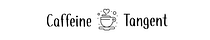 Caffeine Tangent